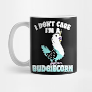 I Don't Care I'm A Budgiecorn Budgie Bird Mug